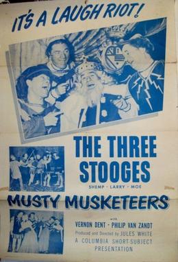 Original movie poster for the Three Stooges short film, Musty Musketeers - Moe Howard, Larry Fine, Shemp Howard, Vernon Dent, Philp Van Zandt