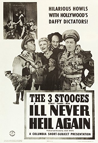 The Three Stooges - I'll Never Heil Again - poster