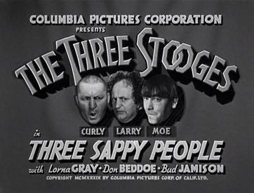 Three Sappy People (1938) starring The Three Stooges (Moe Howard, Larry Fine, Curly Howard), Bud Jamison