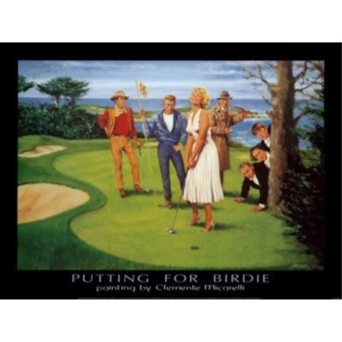 An illustrated poster of famous Hollywood actors (John Wayne, James Dean, Marilyn Monroe, Humphrey Bogart and, of course the Three Stooges - Moe Howard, Larry Fine, Curly Howard) golfing together, titled "Putting for Birdie"