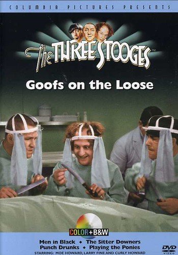 Columbia Pictures presents The Three Stooges - Goofs on the Loose - Men in Black - The Sitter Downers - Punch Drunks - Playing the Ponies - starring Moe Howard, Larry Fine, Curly Howard