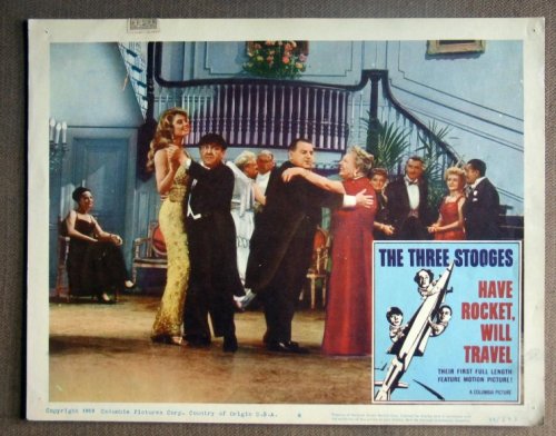 Lobby card for "Have Rocket, Will Travel" - with the Three Stooges at a society party …