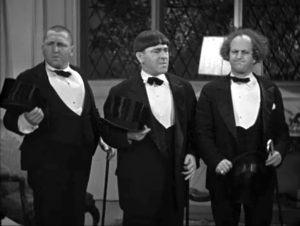 Hoi Polloi - after spreading chaos, the Three Stooges - Curly, Moe and Larry - are about to take their leave