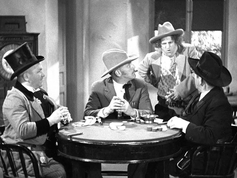 I had four kinks in my back once -- Moe, Larry, Curly in a crooked card game with Stanley Blystone