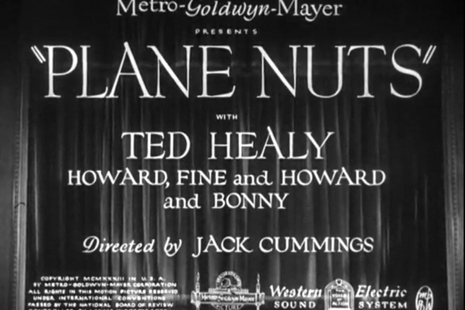 Plane Nuts (1933) starring Ted Healy and his Stooges, with Bonnie Bonnell