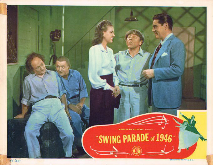 Lobby card for Swing Parade of 1946 with the Three Stooges (Moe Howard, Larry Fine, Curly Howard) with Phil Regan, Gale Storm