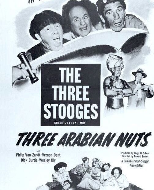Three Arabian Nuts (1951) starring the Three Stooges (Moe Howard, Larry Fine, Shemp Howard), Vernon Dent, Philip van Zandt