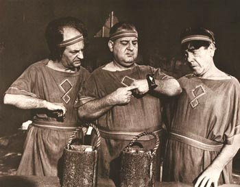 The Three Stooges (Larry, Curly Joe, Moe) in ancient Rome