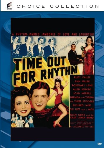 Time Out for Rhythm (1941) starring Rudy Vallee, Ann Miller, the Three Stooges